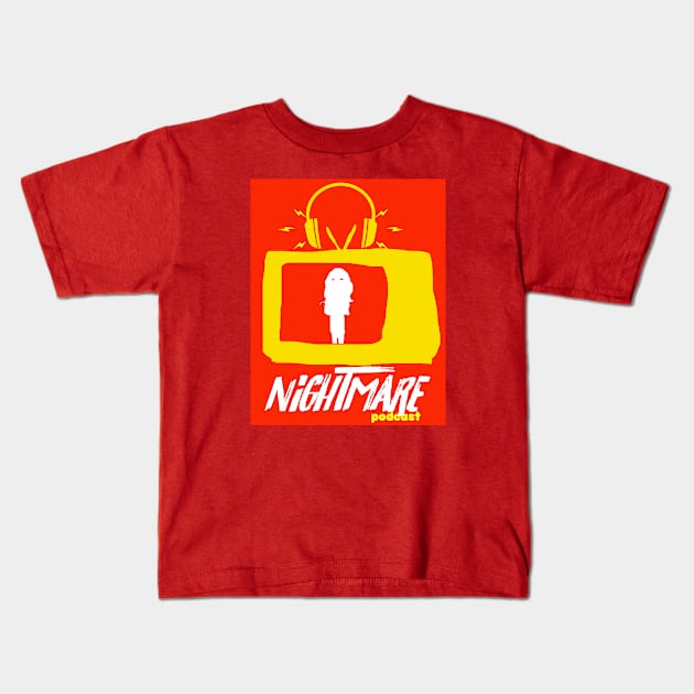 nightmare podcast Kids T-Shirt by nightmare podcast